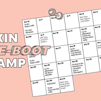 Go-To HQ Tackle The 30-Day Skin Re-Boot Camp, Here’s How It Went