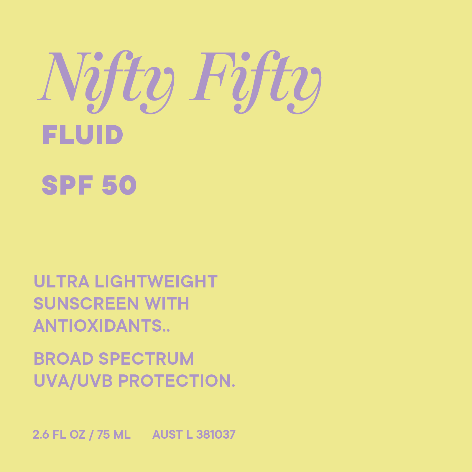 Nifty Fifty Fluid Gift Sunscreen Go-To Skincare