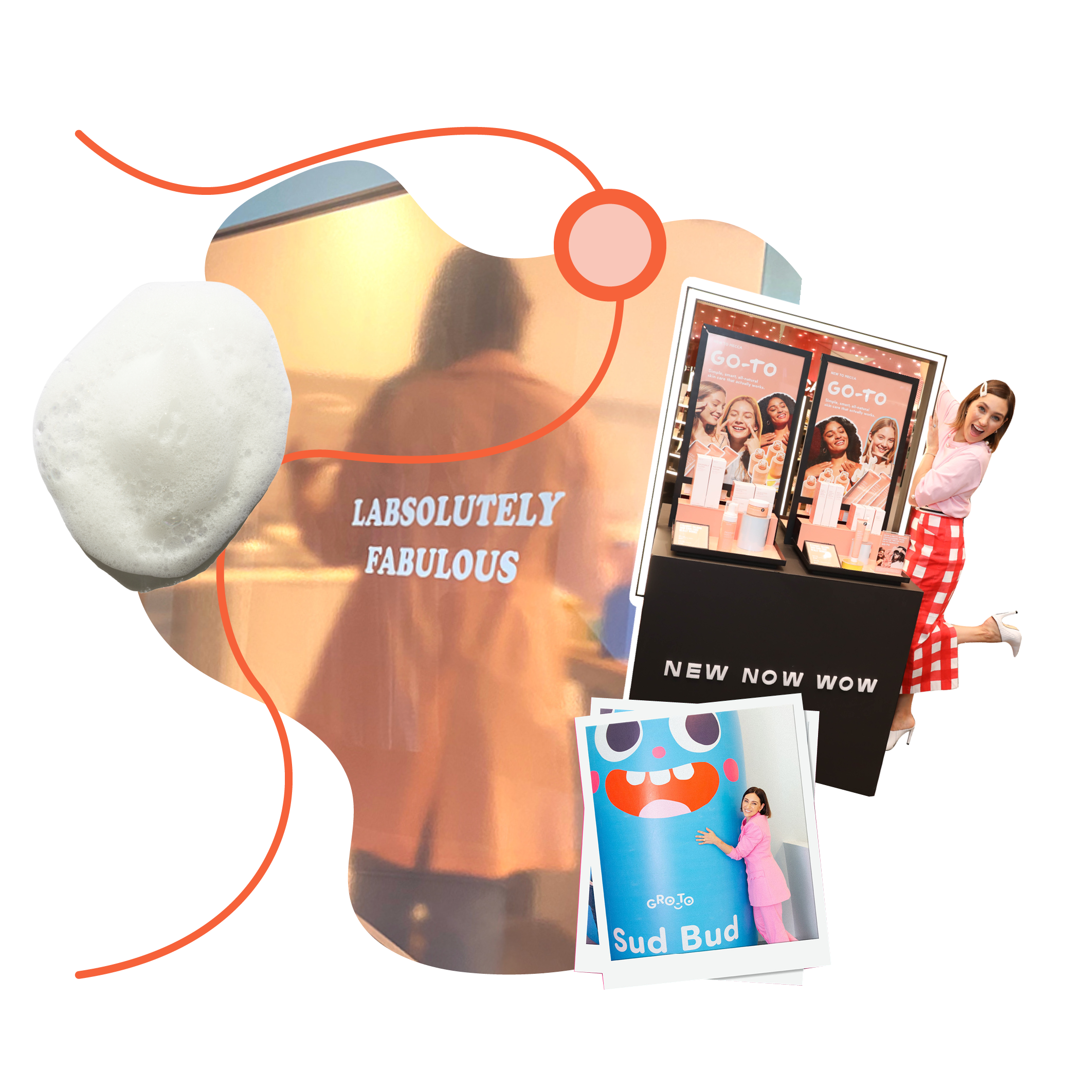 A collage featuring a woman in a pink coat, product display stands for Go-To, a foamy sud, and playful, colorful backgrounds. The words LABSOLUTELY FABULOUS, NEW NOW WOW, and Sud Bud appear in the design.
