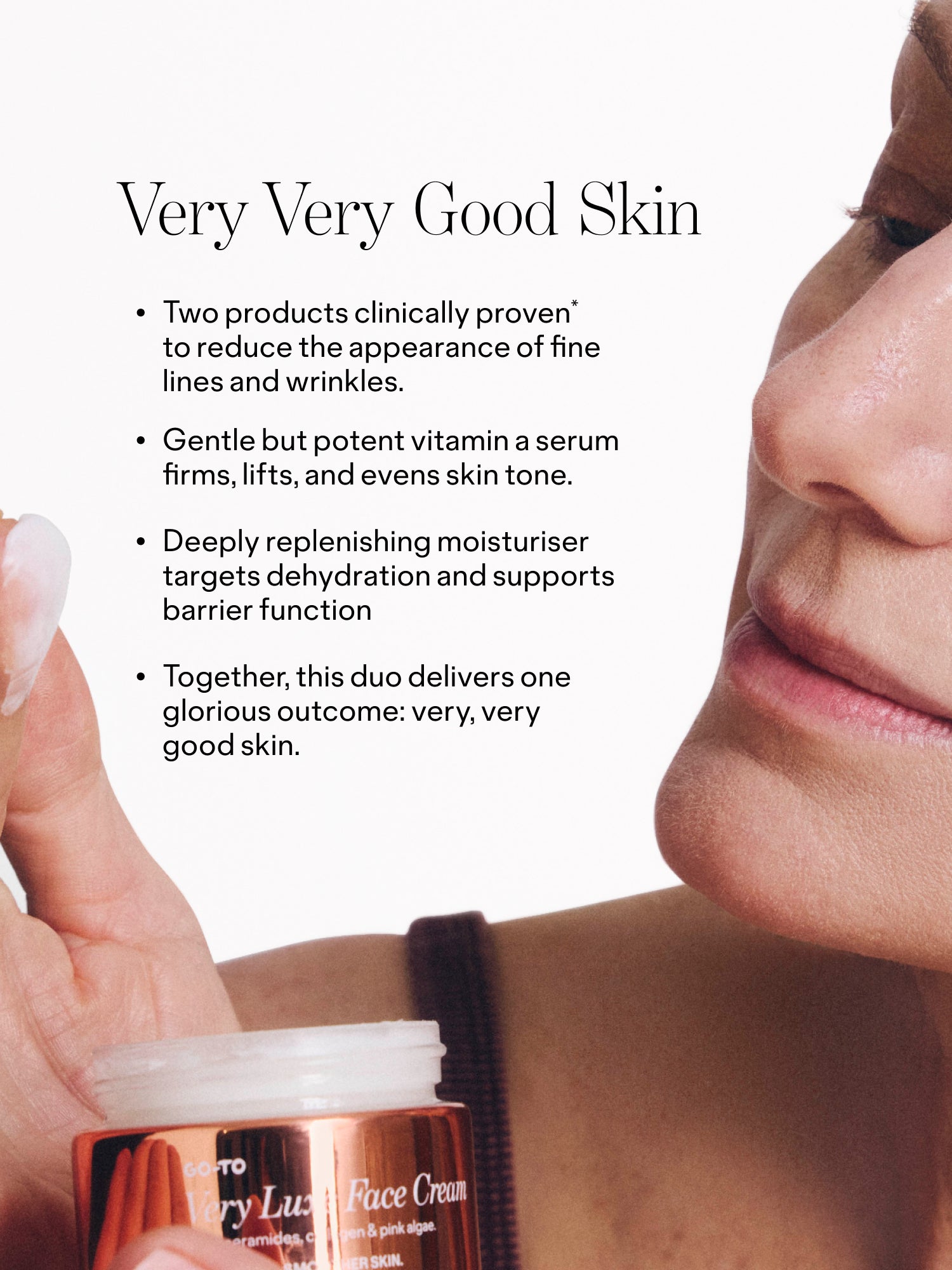 Very, Very Good Skin